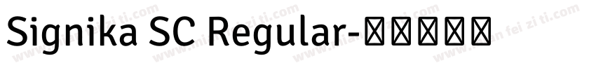 Signika SC Regular字体转换